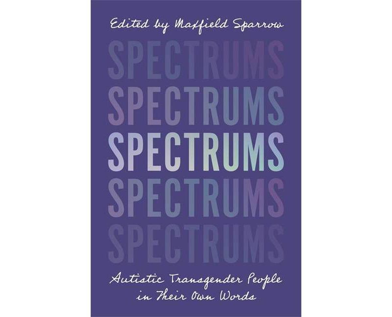 Spectrums - by  Maxfield Sparrow (Paperback)