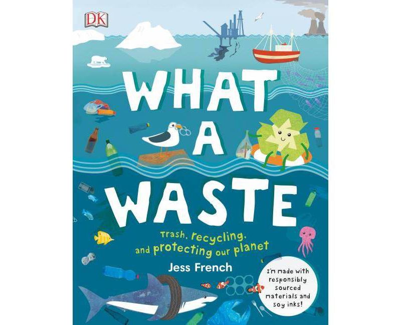 What a Waste - by Jess French (Hardcover)