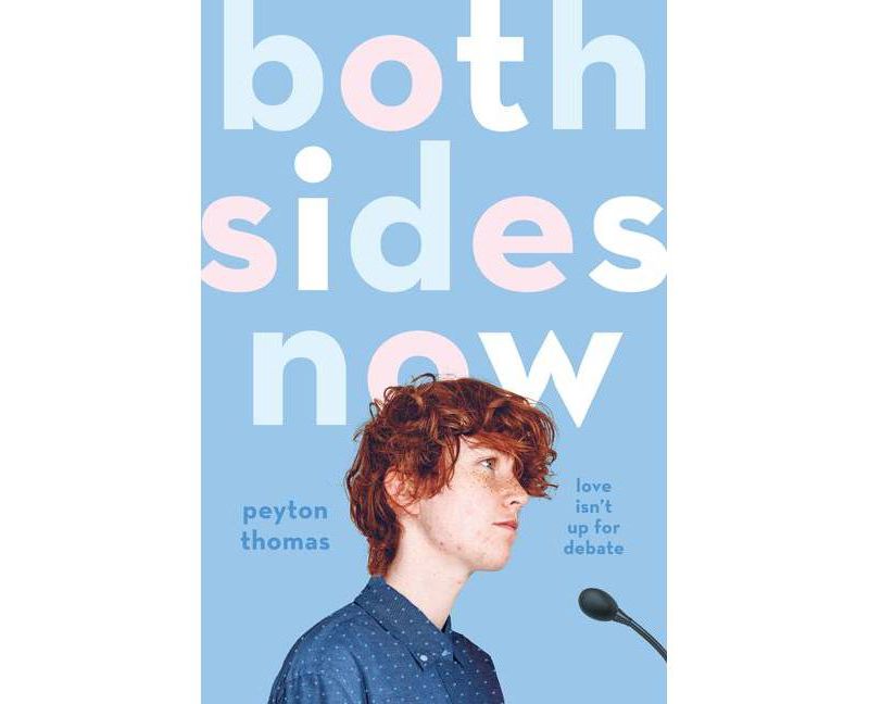 Both Sides Now - by  Peyton Thomas (Hardcover)