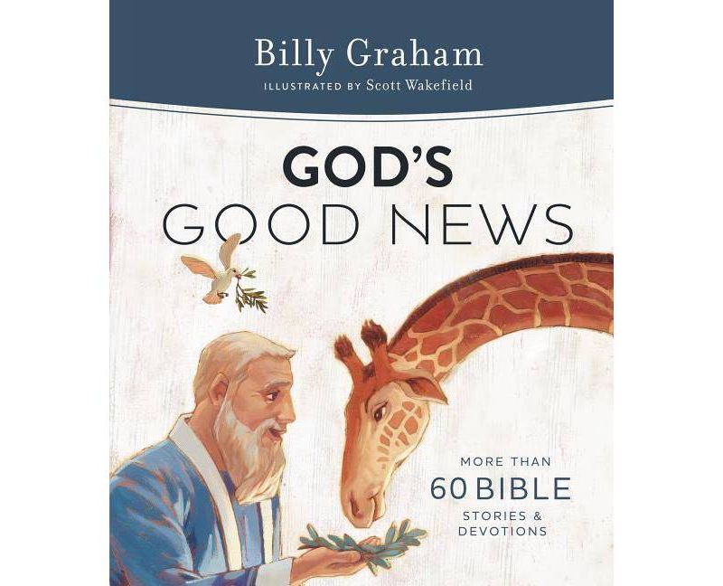 God's Good News - by  Billy Graham (Hardcover)