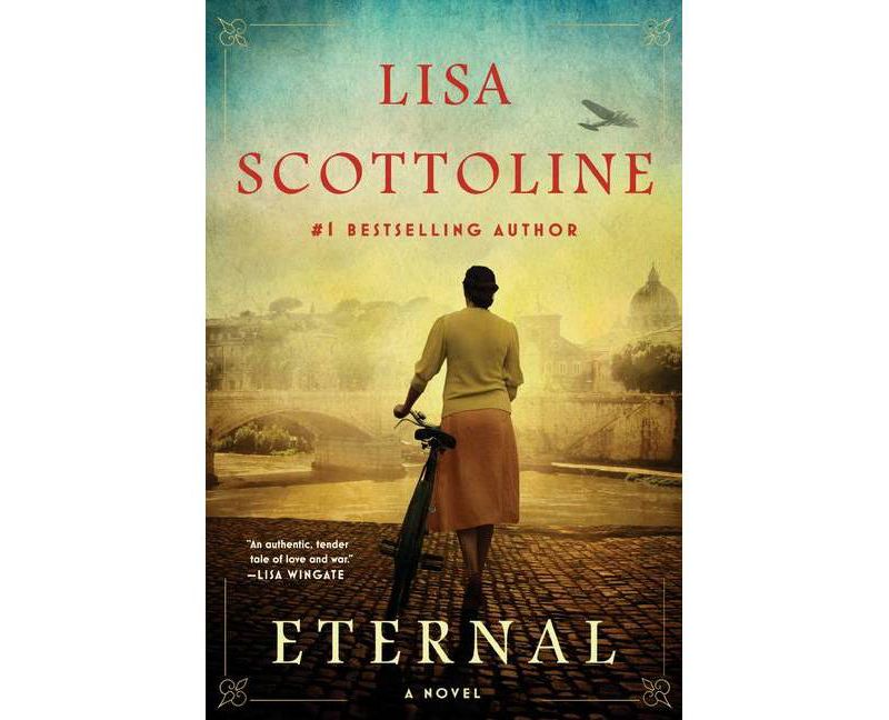 Eternal - by Lisa Scottoline (Hardcover)
