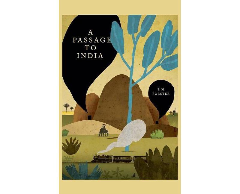 A Passage to India - by  E M Forster (Hardcover)