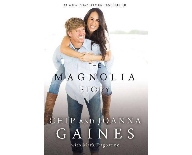 The Magnolia Story (Hardcover) (Chip Gaines & Joanna Gaines)