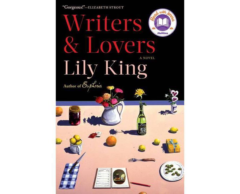 Writers & Lovers - by Lily King (Paperback)