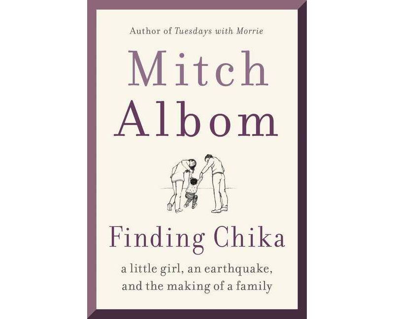 Finding Chika - by Mitch Albom (Hardcover)
