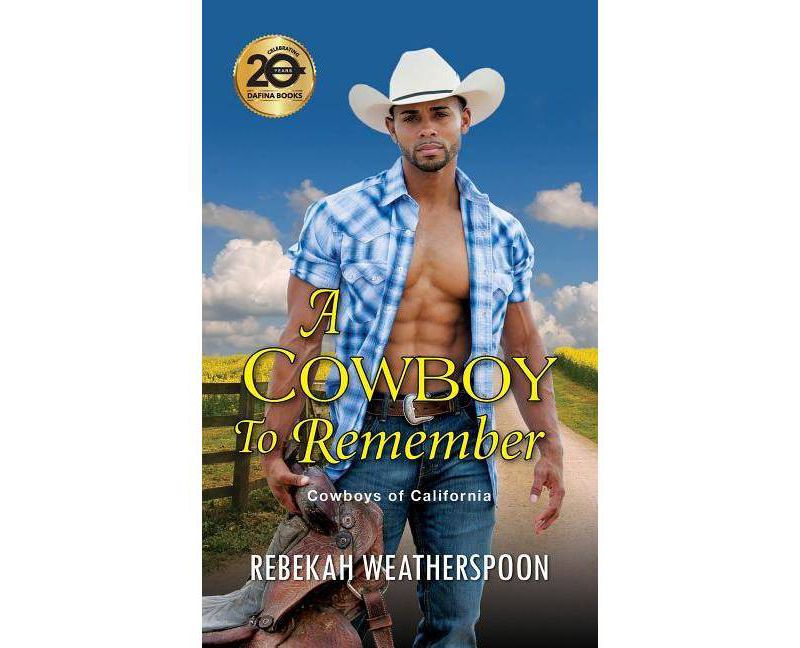 A Cowboy to Remember - (Cowboys of California) by Rebekah Weatherspoon (Paperback)