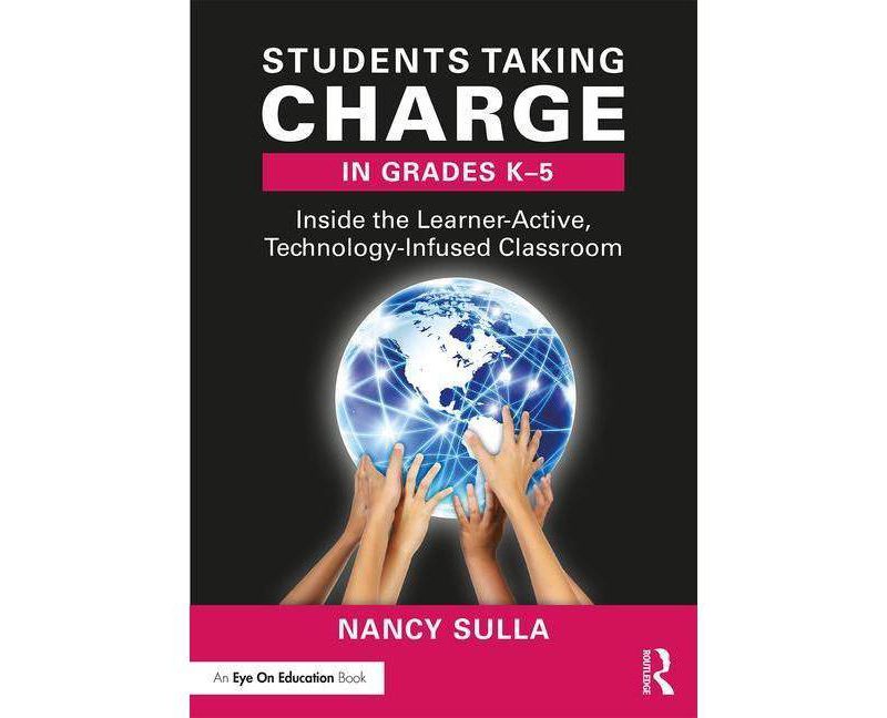 Students Taking Charge in Grades K-5 - 2nd Edition by  Nancy Sulla (Paperback)