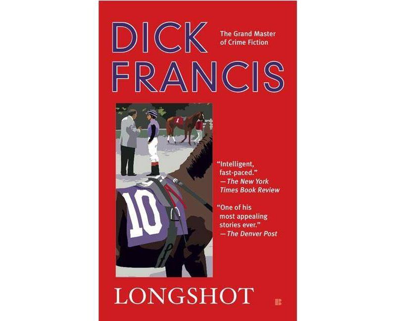 Longshot - (Dick Francis Novel) by  Dick Francis (Paperback)