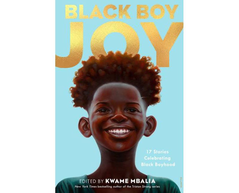 Black Boy Joy - by  Kwame Mbalia (Hardcover)