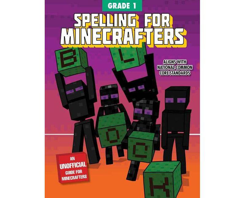 Spelling for Minecrafters: Grade 1 - (Paperback)