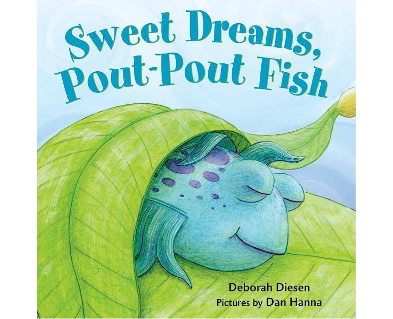 Sweet Dreams Pout-pout Fish by Deborah Diesen (Board Book)