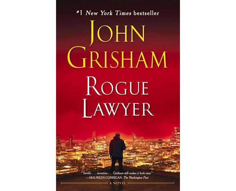 Rogue Lawyer - by John Grisham (Paperback)