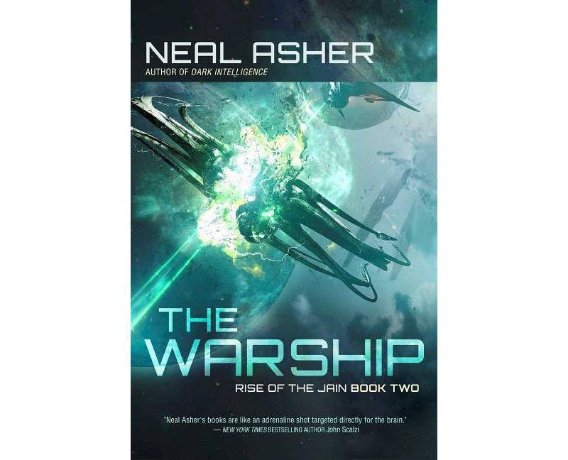 The Warship - (Rise of the Jain) by  Neal Asher (Paperback)