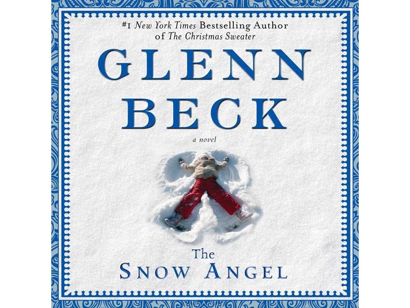 The Snow Angel (Hardcover) by Glenn Beck