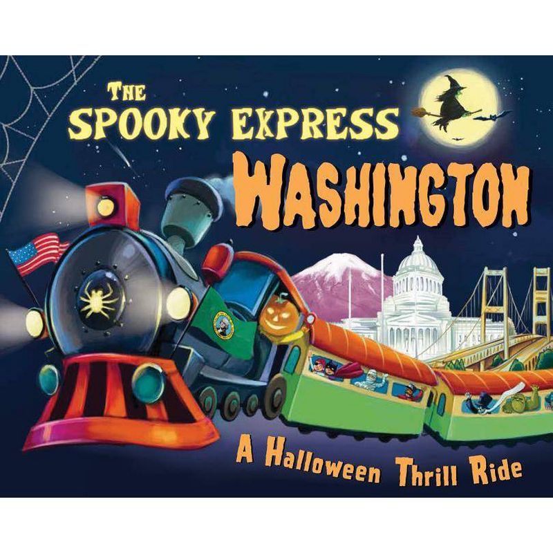 Spooky Express Washington -  by Eric James (Hardcover)