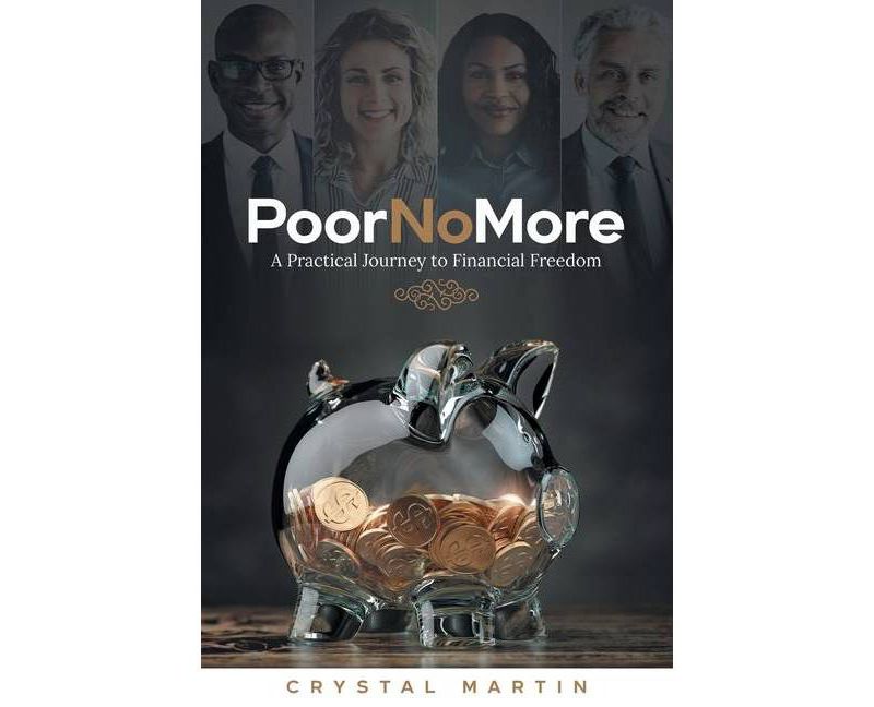 Poor No More - by  Crystal Martin (Paperback)
