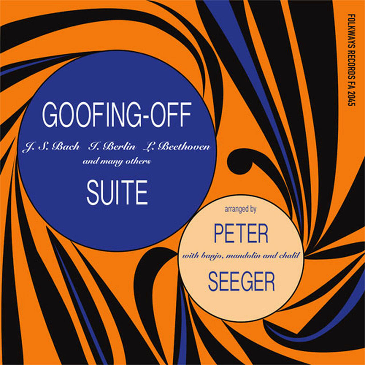 Pete Seeger Goofing Off Suite LP (Vinyl)