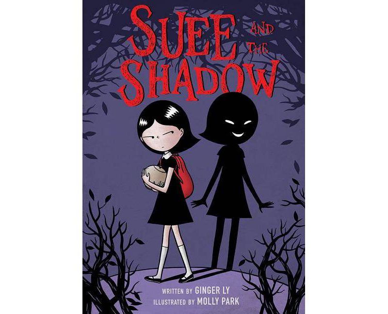 Suee and the Shadow -  by Ginger Ly (Paperback)