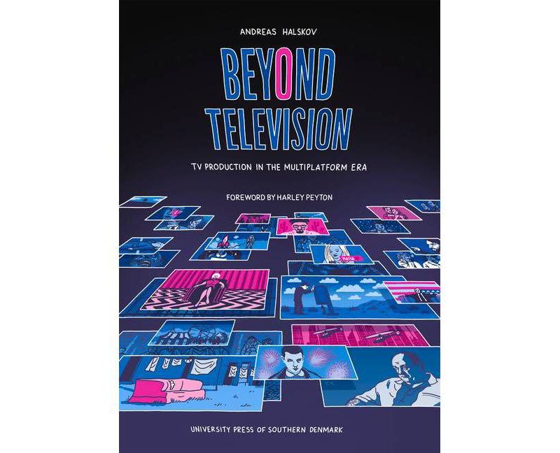 Beyond Television, 13 - (University of Southern Denmark Studies I) by  Andreas Halskov (Paperback)