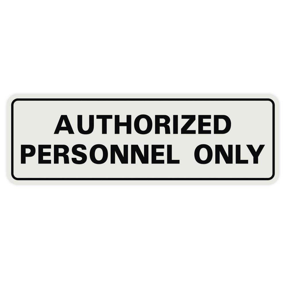 Standard Authorized Personnel ONLY Door/Wall Sign - Lt Gray - Medium
