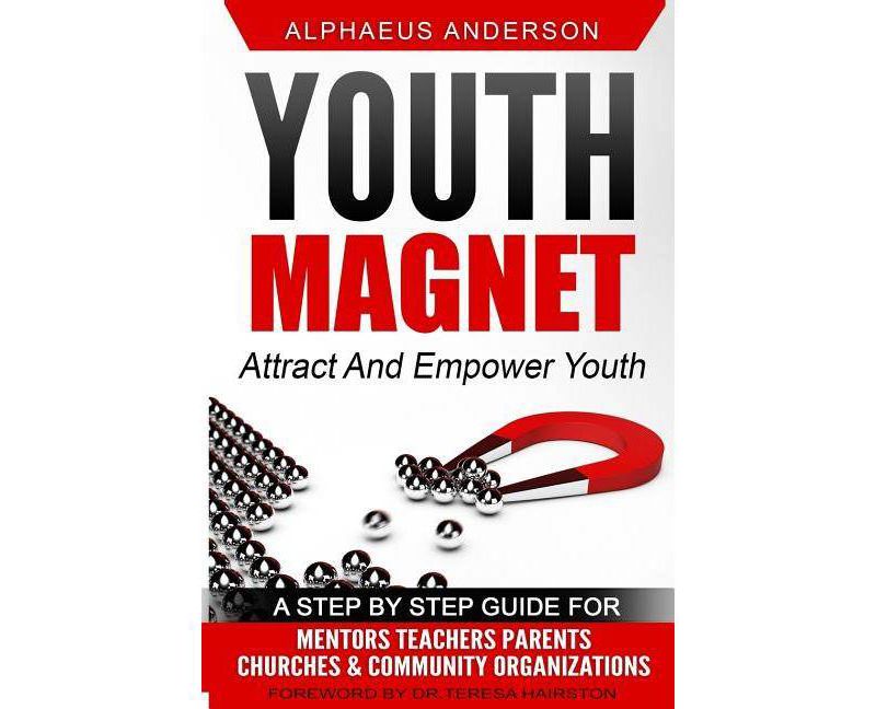 Youth Magnet - by  Alphaeus Anderson (Paperback)