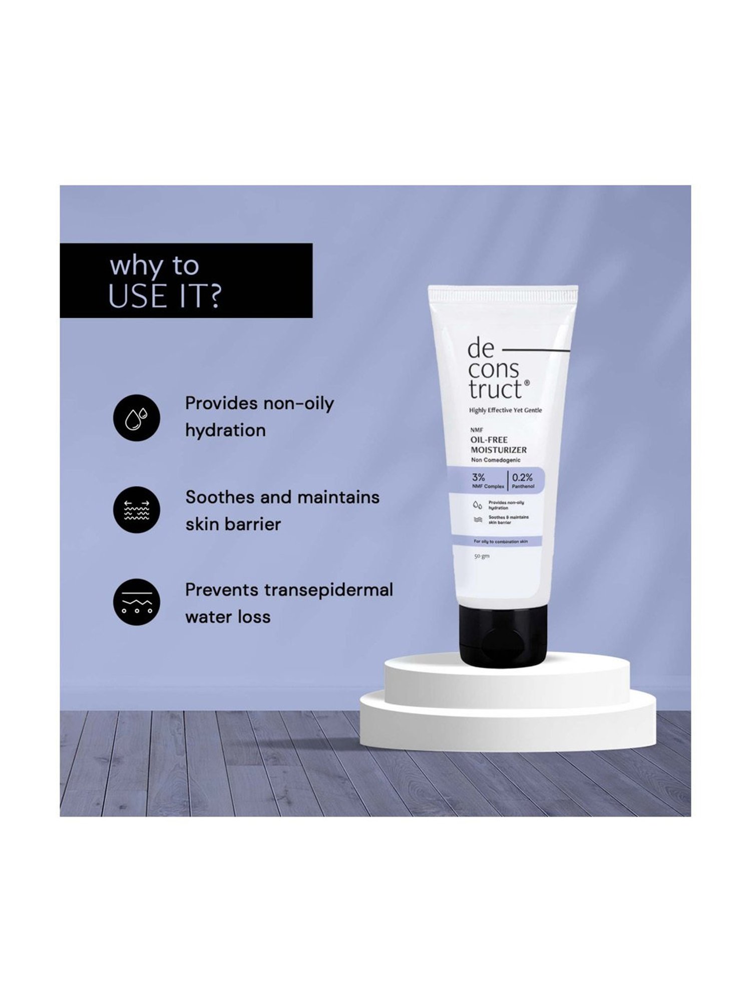 Deconstruct Oil-Free Moisturizer for Oily Skin - 3% NMF Complex + 0.2% Panthenol - 50 gm