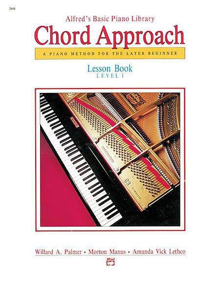 Alfred's Basic Piano: Chord Approach Lesson Book 1 [Piano]