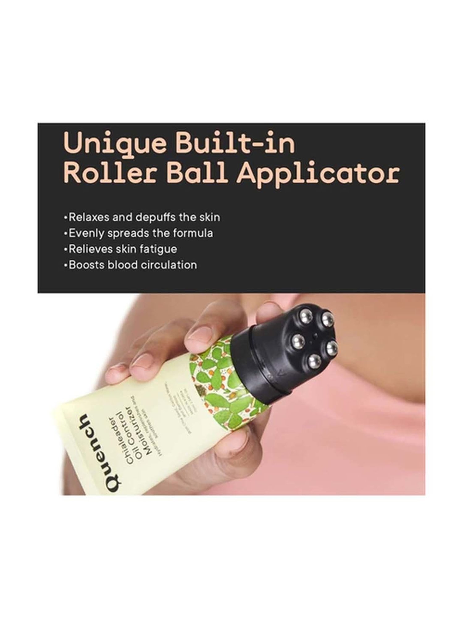 Quench Botanics Chialeader Oil Control Moisturizer - 75 ml