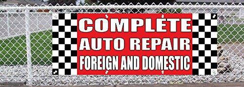 Complete Auto Repair Foreign Domestic Body Shop Banner Sign 4' X 8' 8 Grommets