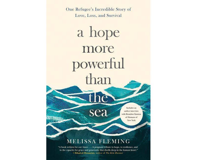 A Hope More Powerful Than the Sea - by  Melissa Fleming (Paperback)