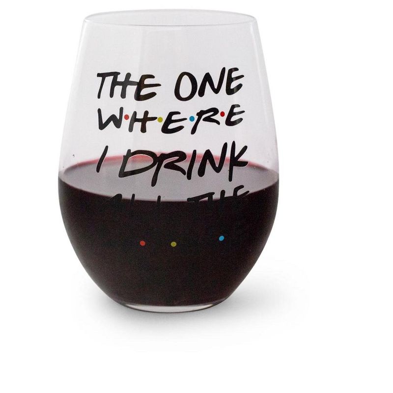Toynk "The One Where I Drink All The Wine" Friends Inspired Stemless Wine Glass | Holds 20 Ounces