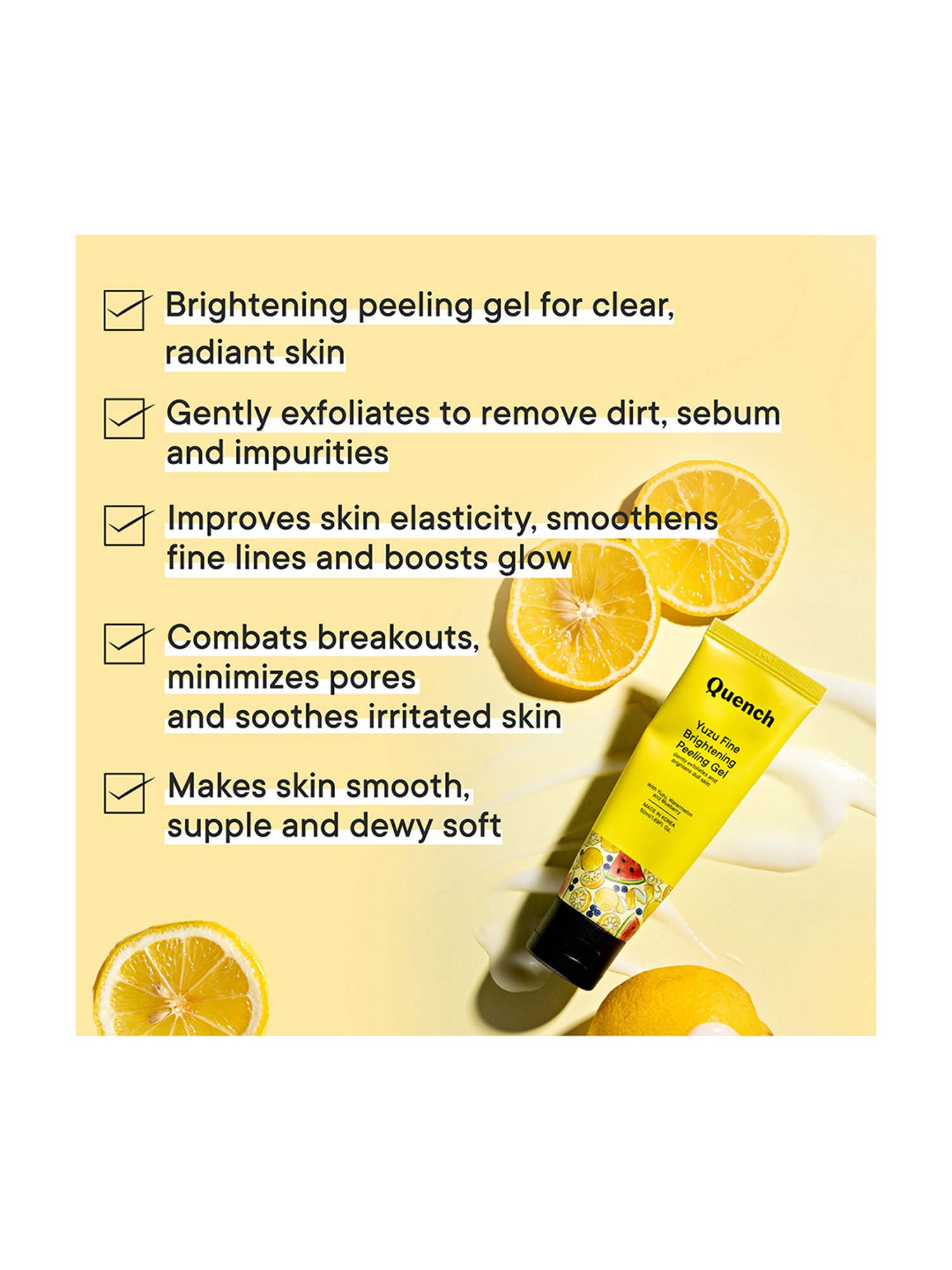 Quench Botanics Yuzu Fine Brightening Peeling Gel - 50 ml
