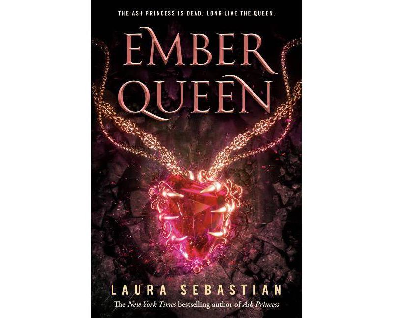 Ember Queen - (Ash Princess) by  Laura Sebastian (Hardcover)