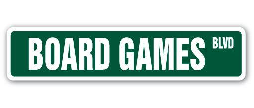BOARD GAMES Street Sign player chess checkers lover monopoly