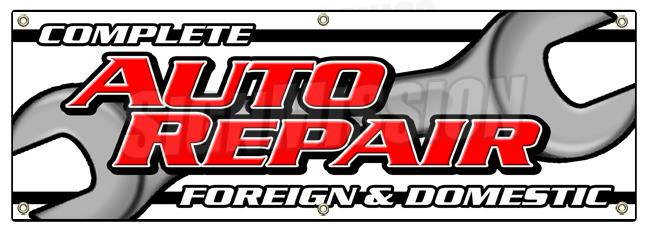 72" COMPLETE AUTO REPAIR FOREIGN & DOMESTIC BANNER SIGN mechanic car