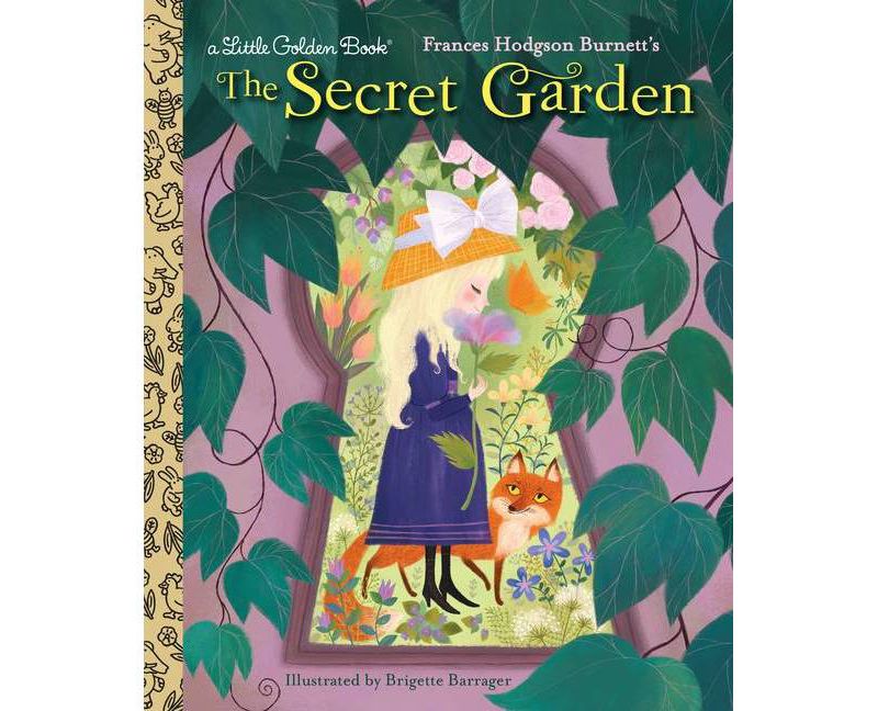The Secret Garden - (Little Golden Book) by  Frances Gilbert & Frances Hodgson Burnett (Hardcover)