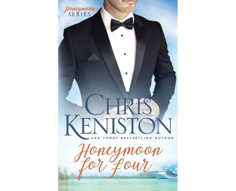 Honeymoon for Four - by  Chris Keniston (Paperback)