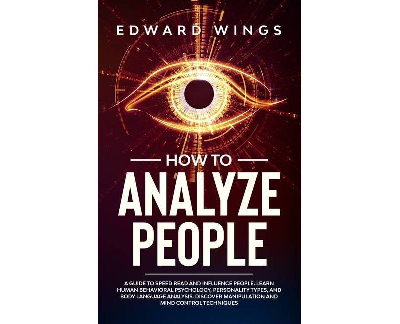 How To Analyze People - by  Edward Wings (Hardcover)