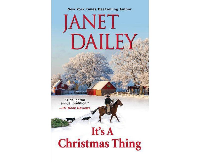 It's a Christmas Thing - by  Janet Dailey (Paperback)