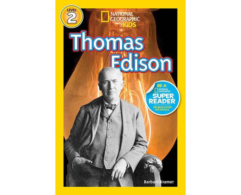Thomas Edison - (National Geographic Kids: Level 2) by  Barbara Kramer (Paperback)