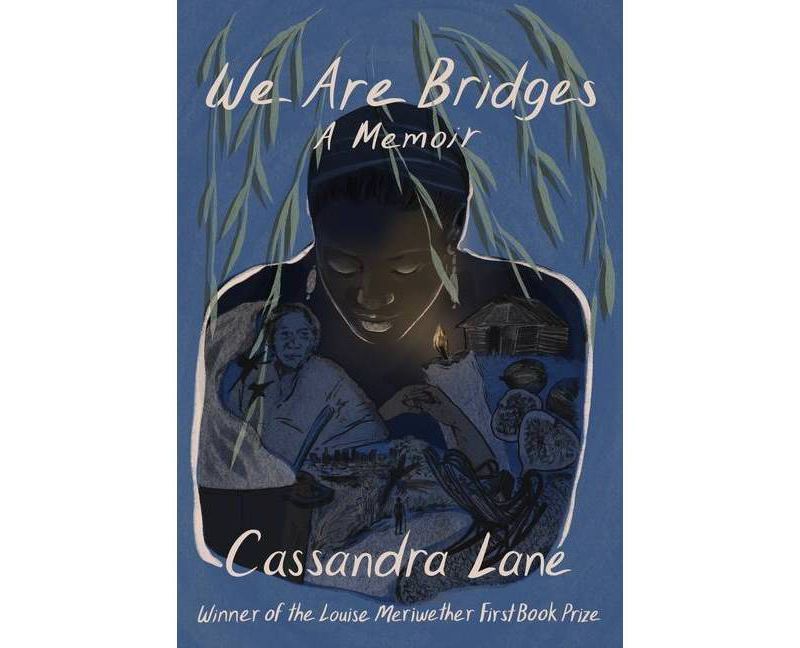 We Are Bridges - by  Cassandra Lane (Paperback)