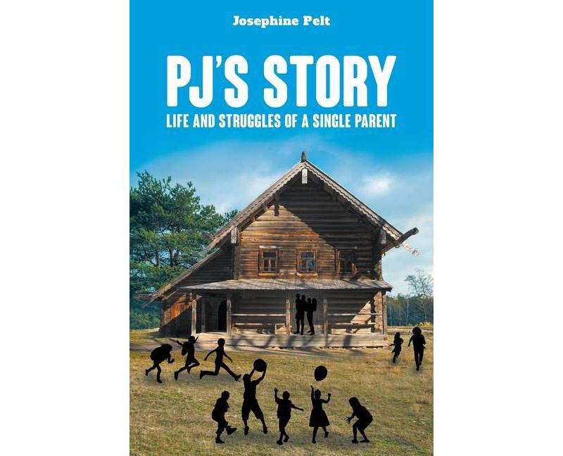 PJ's Story - by  Josephine Pelt (Paperback)