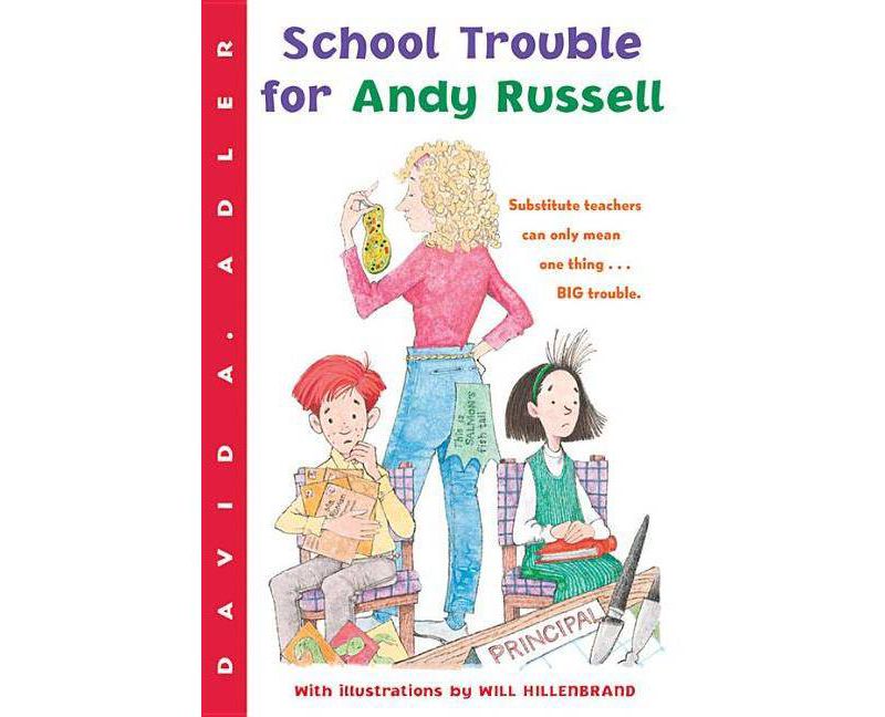 School Trouble for Andy Russell - by  David A Adler (Paperback)