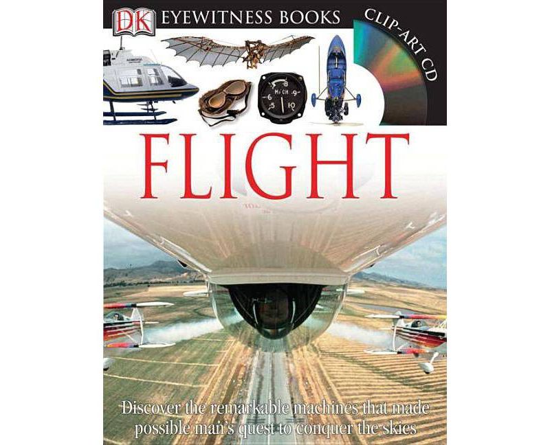 DK Eyewitness Books: Flight - by  Andrew Nahum (Hardcover)