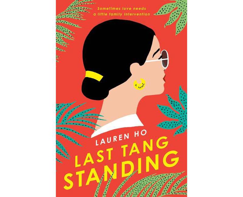 Last Tang Standing - by Lauren Ho (Paperback)
