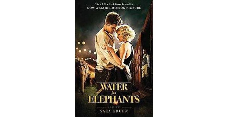 Water for Elephants (Media Tie-In) (Paperback) by Sara Gruen