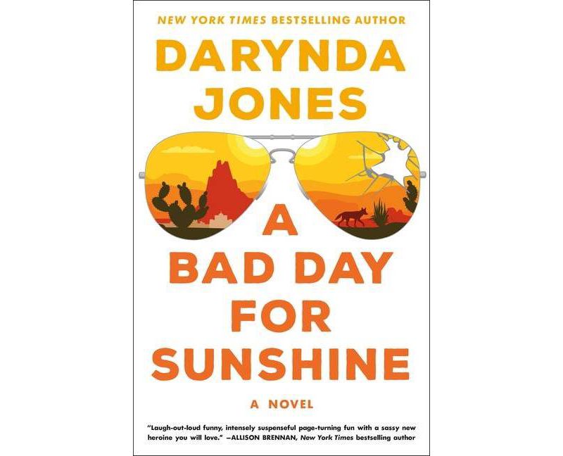 A Bad Day for Sunshine - (Sunshine Vicram Series, 1) by Darynda Jones (Paperback)