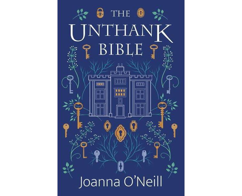 The Unthank Bible - by  Joanna O'Neill (Paperback)