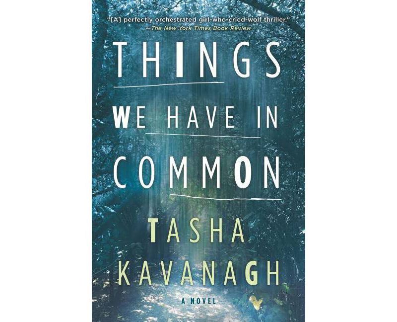 Things We Have in Common - by  Tasha Kavanagh (Paperback)