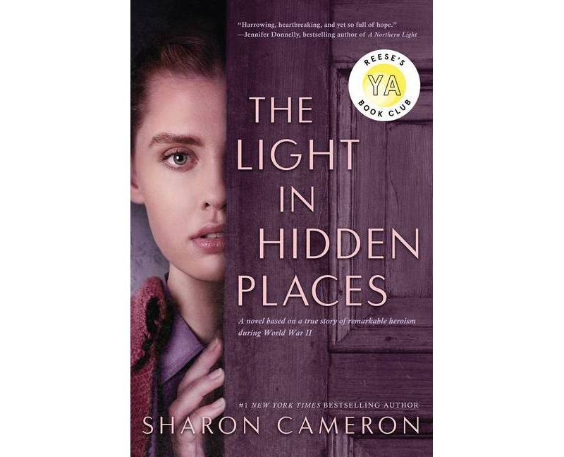 The Light in Hidden Places - by Sharon Cameron (Hardcover)
